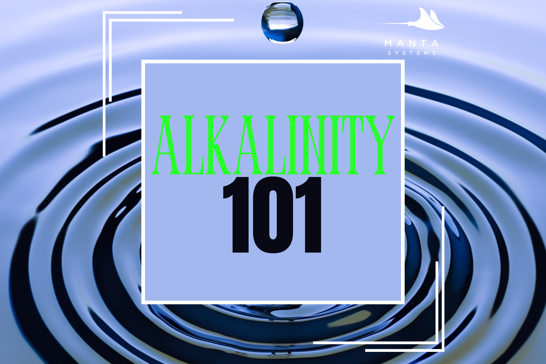 Alkalinity 101 — Manta Systems Reef Library
